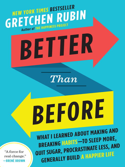 Title details for Better Than Before by Gretchen Rubin - Wait list